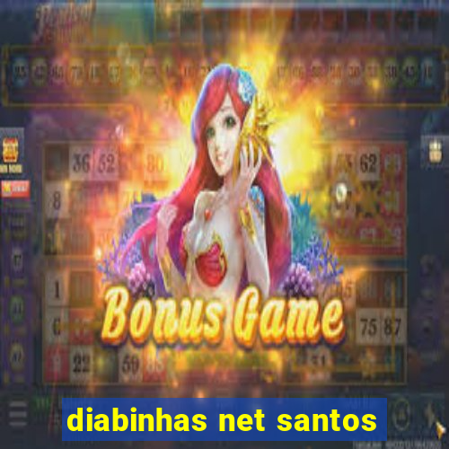 diabinhas net santos